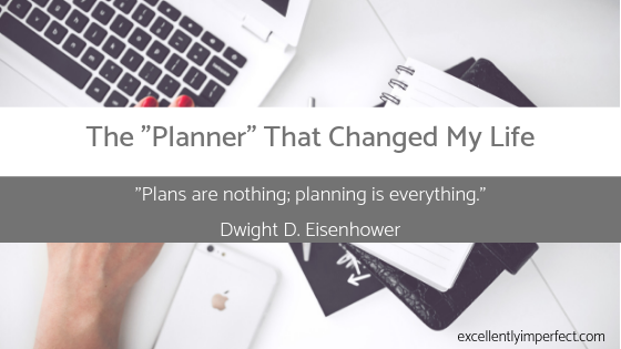 The “Planner” That Changed My Life